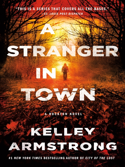 Title details for A Stranger in Town by Kelley Armstrong - Available